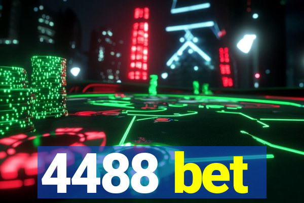 4488 bet